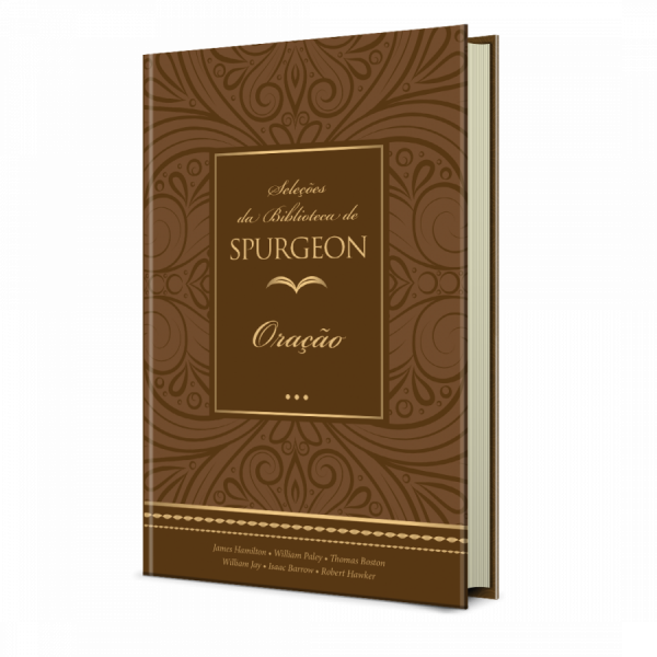 Seleções da Biblioteca de Spurgeon | Orações